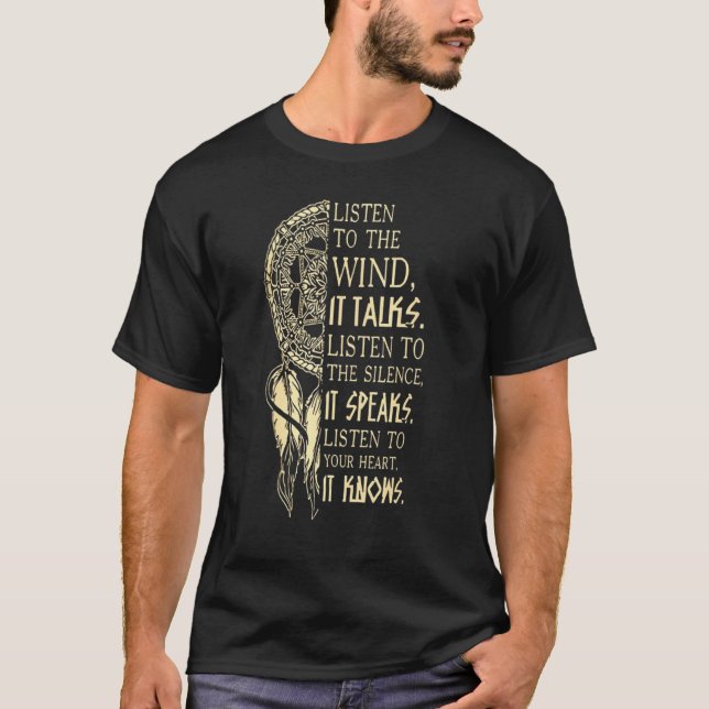 T-shirt Écoutez Le Vent Il Parle Proverbe Amérindien (Devant)