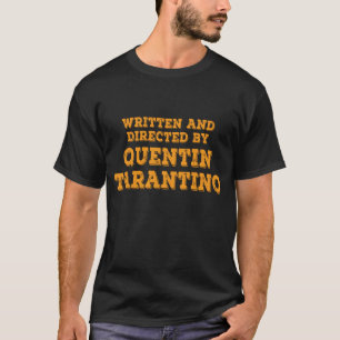 T-shirt Écrit et réalisé par Quentin Tarantino Meme