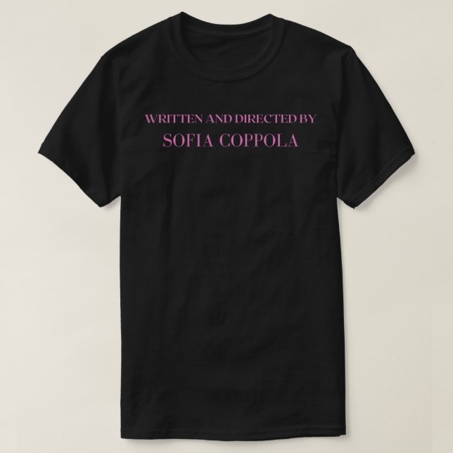 T-shirt Écrit Et Réalisé Par Sofia Coppola Classique T-Sh (Design devant)