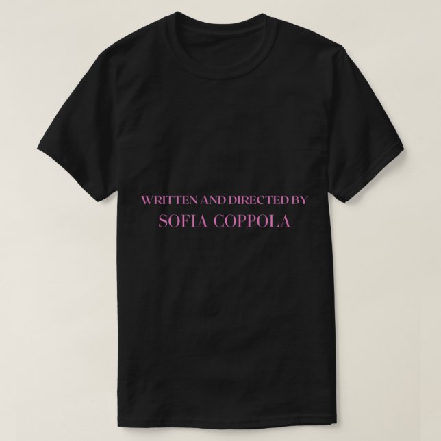 T-shirt Écrit Et Réalisé Par Sofia Coppola Classique T-Sh (Design devant)