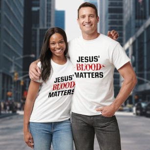 T-shirt Écriture de foi chrétienne Jésus Le sang compte