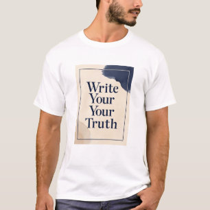 T-shirt Écrivez votre vérité, option 3