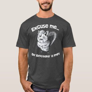 T-shirt Écureuil Drôle Excusez-Moi Votre Oiseau Est