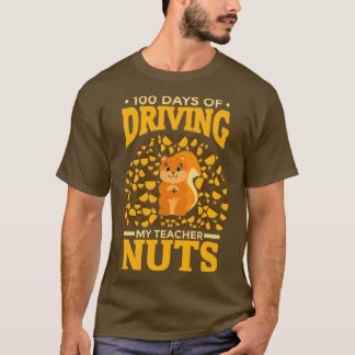 T-shirt Écureuil mignon 100 jours de conduite mes noix de
