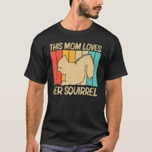 T-shirt Écureuil mignon pour maman Femmes Écureuil pour an