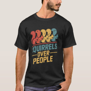 T-shirt Écureuils Sur Les Gens Écureuil Drôle