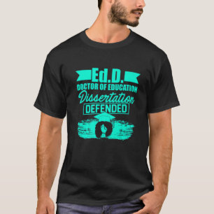 T-shirt Edd Docteur En Éducation Défend Le Doctorat Dipl