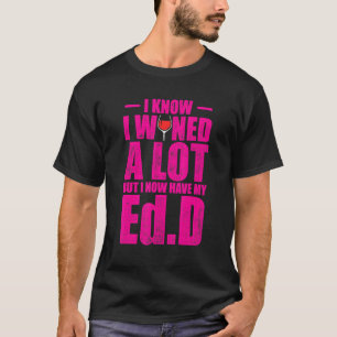 T-shirt Edd Docteur En Éducation Vin Doctorat Diplôme De D
