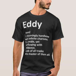 T-shirt EDDY Définition Nom personnalisé Amusant Anniversa
