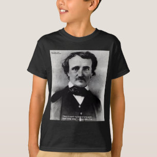 T-shirt Edgar Allen Poe "Weep Alone" Citation d'amour Cade