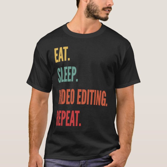 T-shirt Édition vidéo Eat Sleep Édition vidéo Répéter (Devant)