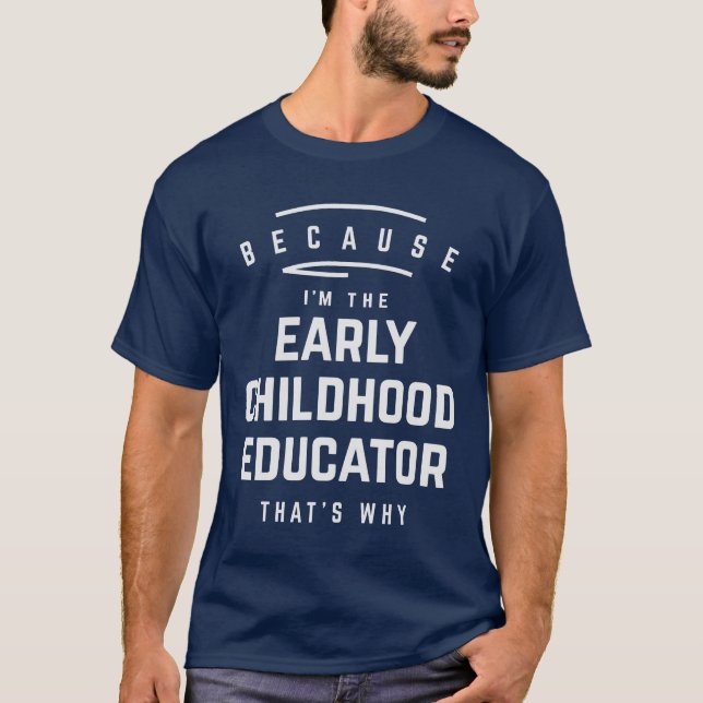 T-shirt Educateur de la petite enfance - Fiers et résolus (Devant)