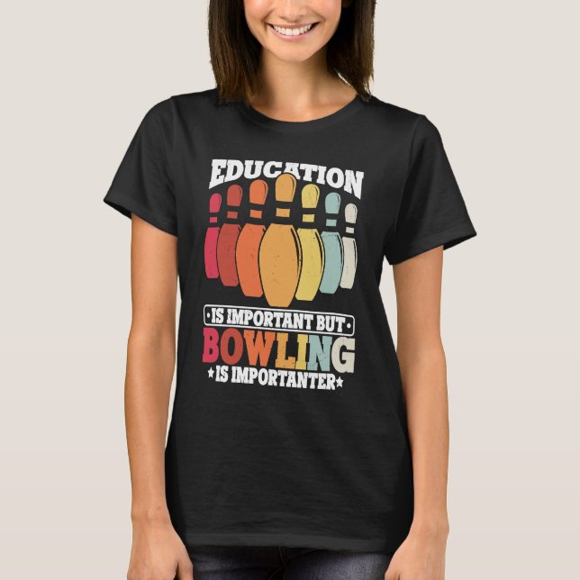 T-shirt Éducation de Bowling Quille Chute Équipe de Bowlin (Devant)