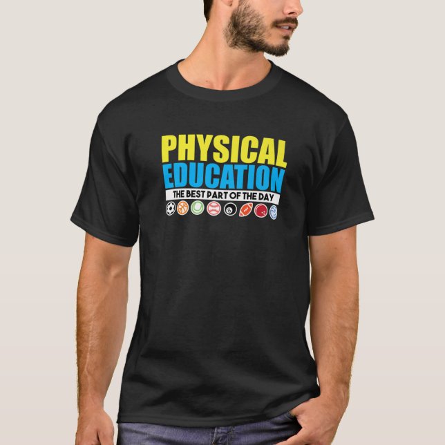 T-shirt Éducation Physique La meilleure partie de la journ (Devant)