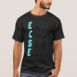 T-shirt Éducation Spéciale De La Petite Enfance Ecse Garde