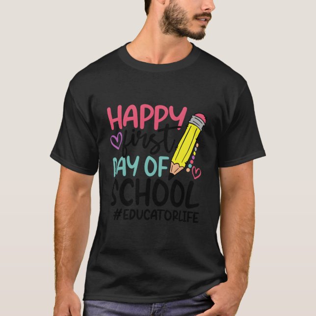 T-shirt Educator Innovator Happy First Day Of School (Devant)