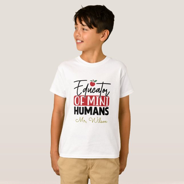 T-shirt Educator of Mini Humans Notebook – Funny Teacher  (Devant entier)