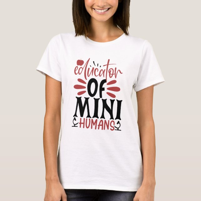 T-shirt Éducatrice des Mini Humains Femmes (Devant)