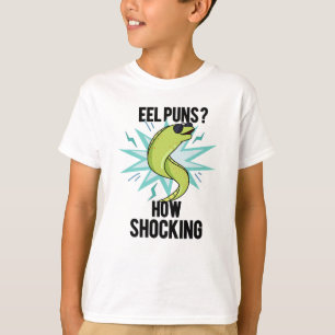 T-shirt Eel Puns Comment Choquant Drôle Animal Pun