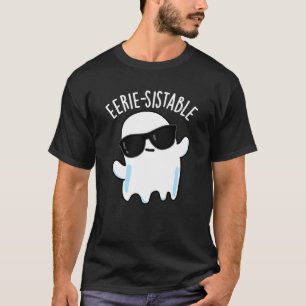 T-shirt Eerie durable Funny Ghost Pun Dark BG