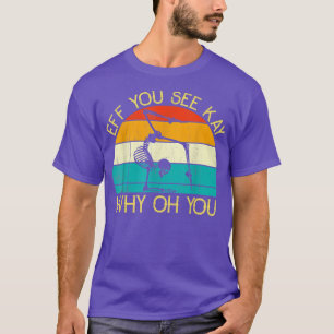 T-shirt EFF Vous Voyez Kay Why Oh You Skeleton Yoga Medita