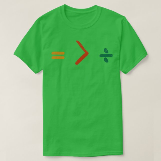 T-shirt Égal à est supérieur à divisé 1 (Design devant)