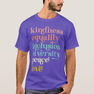 T-shirt Égalité de gentillesse Inclusion Diversité Fierté 