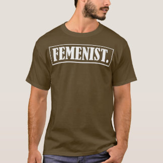 T-shirt Égalité Féministe Autonomisation Des Femmes Et Fém