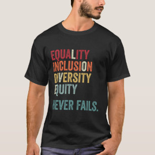 T-shirt Égalité Inclusion Diversité Équité Amour Égalité N