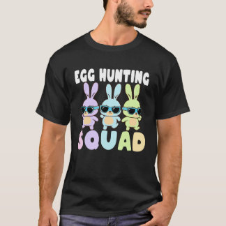T-shirt Egg Hunting Squad  Easter Bunnies Egg Hunt