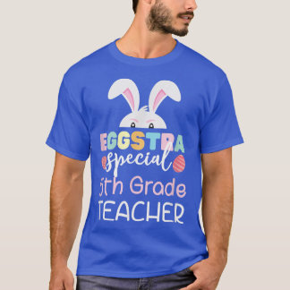 T-shirt Eggstra Spécial 5e année Enseignant Crew Easter OE