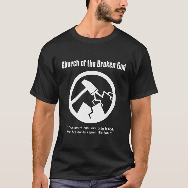 T-shirt Église du Dieu brisé (Devant)