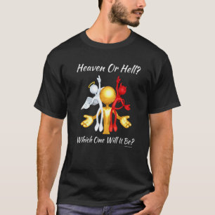 T-shirt Église Religieuse Chrétienne Satan Dieu Ciel Ou He