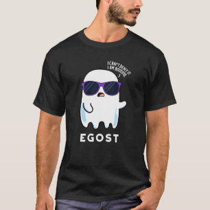 T-shirt Egost Funny Halloween Ego Ghost Pun Dark BG