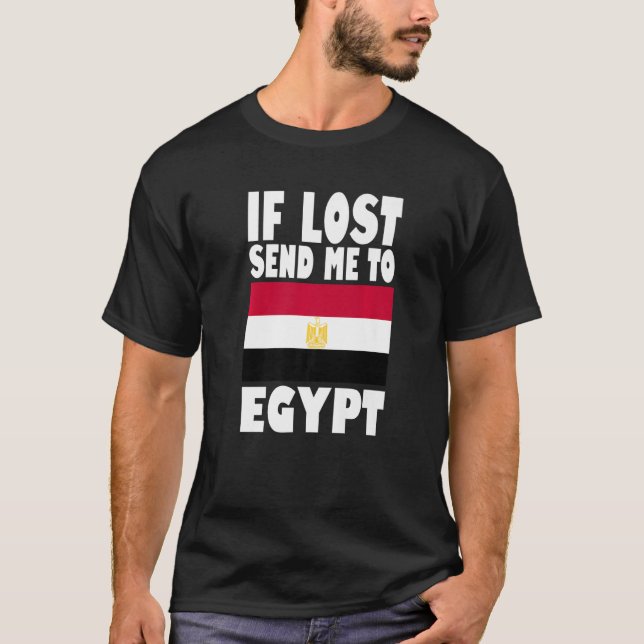T-shirt Egypt Drapeau Design Si perdu envoyez-moi envoyer  (Devant)