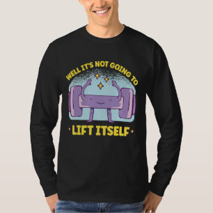T-shirt Eh bien, ça ne va pas se soulager F