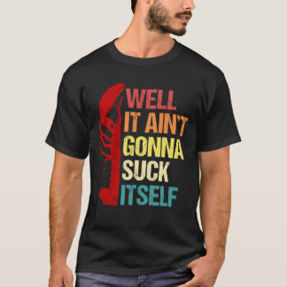 T-shirt Eh Bien, Il Faut Que Ça Va Se Chauffer Cajun Crawf
