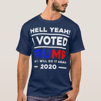 T-shirt Eh Bien Oui J'Ai Voté Et Je Le Ferai De Nouveau 20