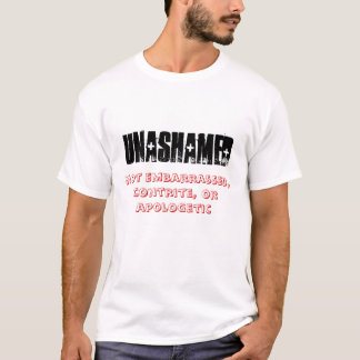 T-shirt éhonté, non embarrassed, contrit, ou apolog…