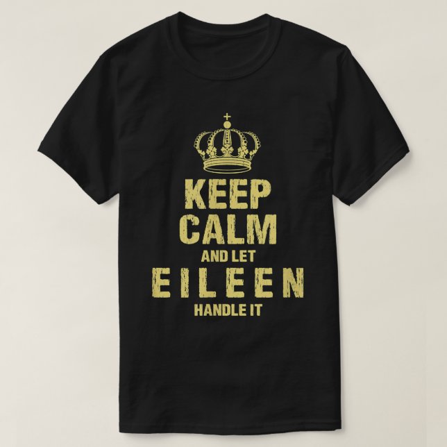 T-shirt Eileen Keep Calm Nom personnalisé Amis Nicknam (Design devant)