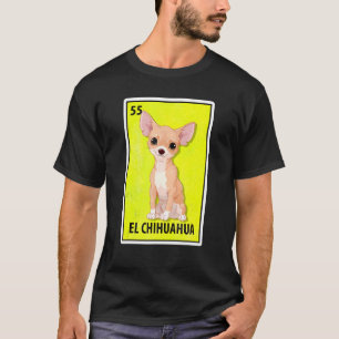 T-shirt El Chihuahua Mexicaine Loterie parodique