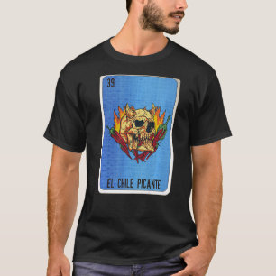 T-shirt El Chile Picante Mexicaine Slang Lotterie Bingo Ca