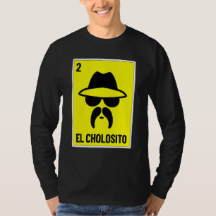 T-shirt El Cholosito Loterie Mexicaine Chingon Chicano Cho
