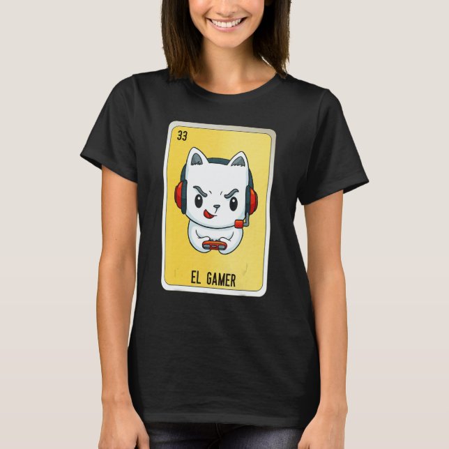 T-shirt El Gamer Mexican Slang Lottery Bingo Cards 4 (Devant)