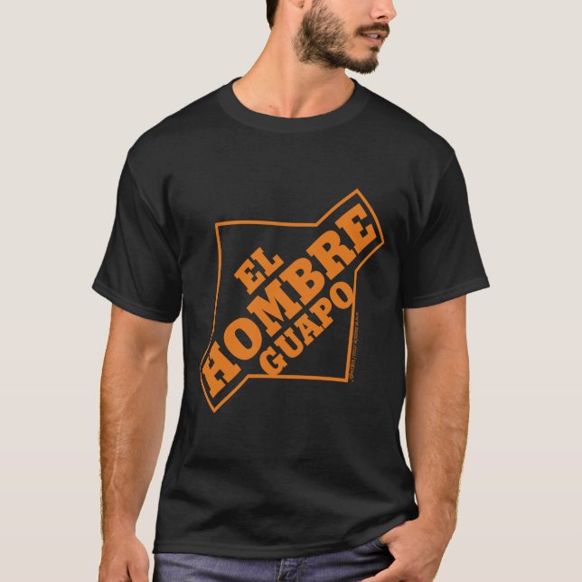 T-shirt EL Hombre Guapo (Devant)