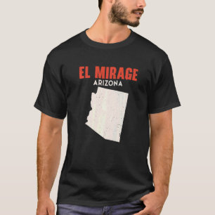 T-shirt El Mirage Arizona USA State America Travel Arizoni