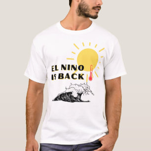 T-shirt El Nino est de retour