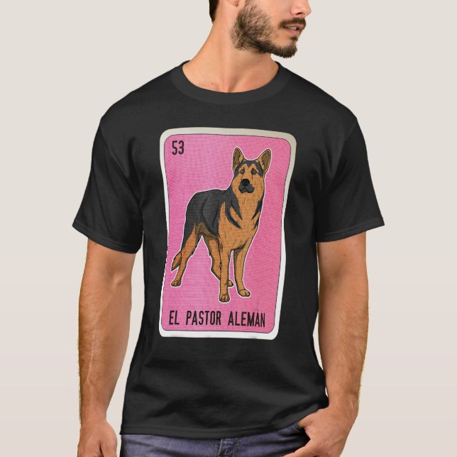 T-shirt El Pastor Aleman Mexican Slang Lottery Bingo Cards (Devant)