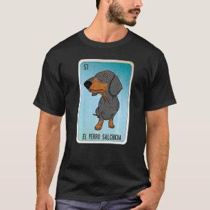 T-shirt El Perro Salchicha Mexicaine Loterie Mexique Loter