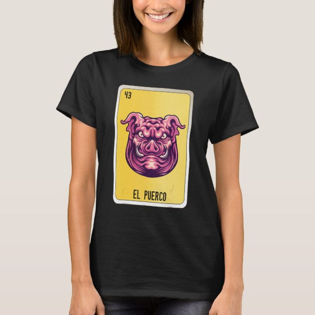 T-shirt El Puerco Mexican Slang Loterie Bingo Cartes (Devant)